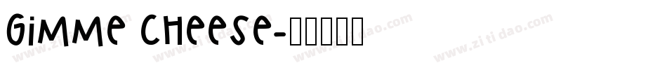 Gimme Cheese字体转换